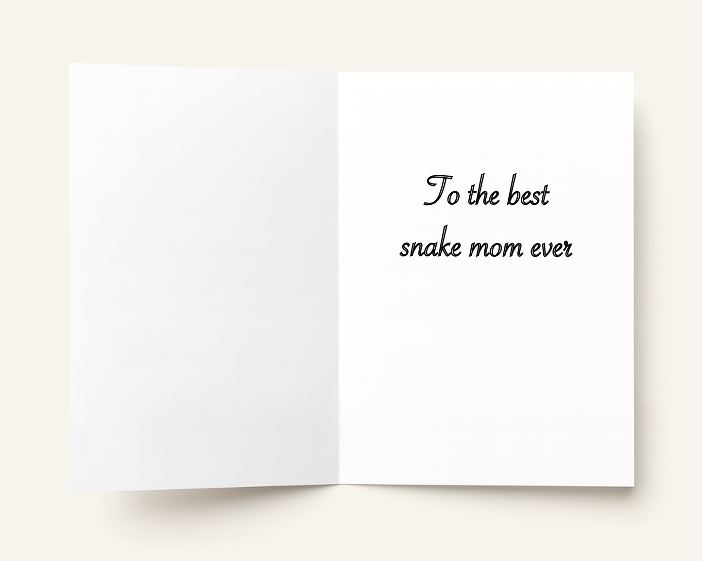 Greeting card with 'To the best snake mom ever' text on a white background