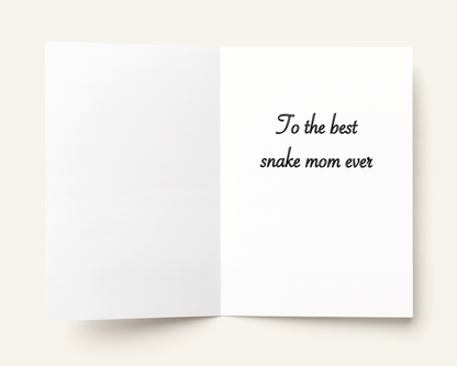 Greeting card with 'To the best snake mom ever' text on a white background